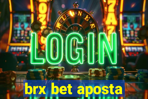 brx bet aposta